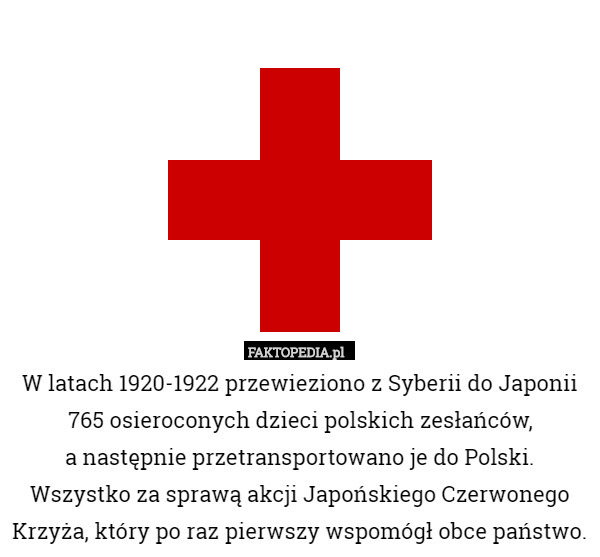 W latach 1920-1922 przewieziono z Syberii do Japonii 765 osieroconych dzieci