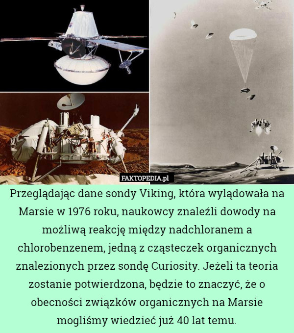 Przeglądając dane sondy Viking, która wylądowała na Marsie w 1976 roku,...