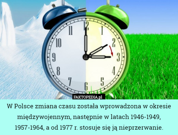 W Polsce zmiana czasu została wprowadzona w okresie międzywojennym, następnie