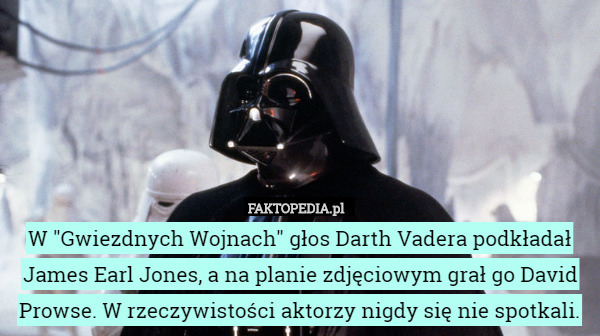 W "Gwiezdnych Wojnach" głos Darth Vadera podkładał James Earl
