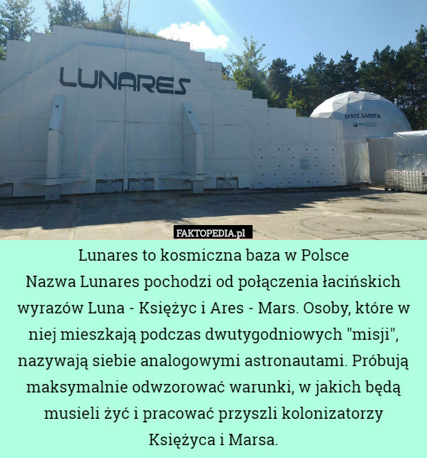 Lunares to kosmiczna baza w Polsce
Nazwa Lunares pochodzi od połączenia