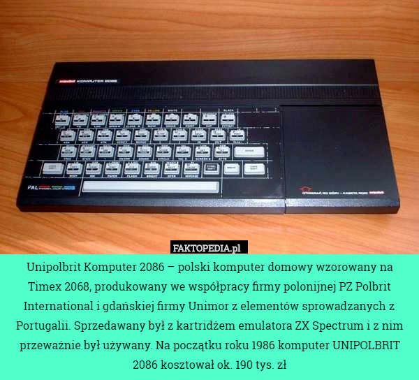 Unipolbrit Komputer 2086 – polski komputer domowy wzorowany na Timex 2068,