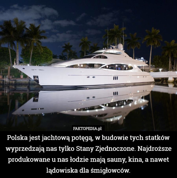 Polska jest jachtową potęgą, w budowie tych statków wyprzedzają nas tylko