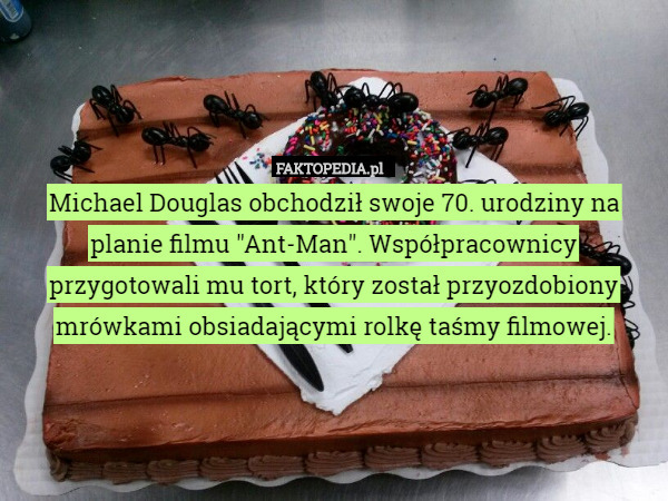 Michael Douglas obchodził swoje 70. urodziny na planie filmu "Ant-Man".