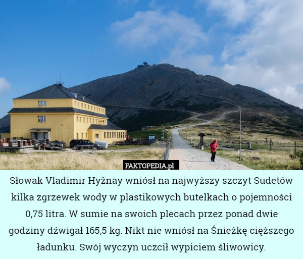 Słowak Vladimir Hyžnay wniósł na najwyższy szczyt Sudetów kilka zgrzewek