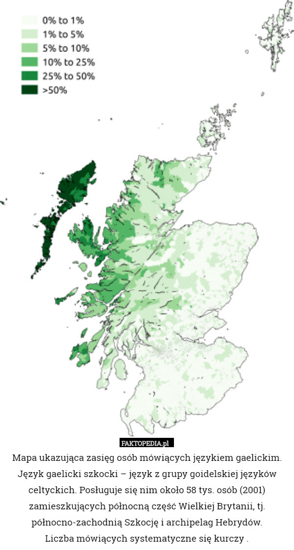 Mapa ukazująca zasięg osób mówiących językiem gaelickim. Język gaelicki...
