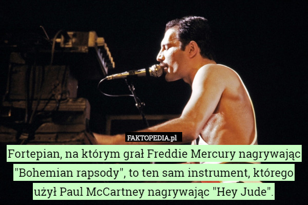 Fortepian, na którym grał Freddie Mercury nagrywając "Bohemian rapsody",