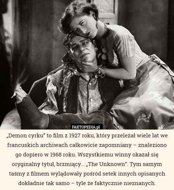„Demon cyrku” to film z 1927 roku, który przeleżał wiele lat we francuskich...
