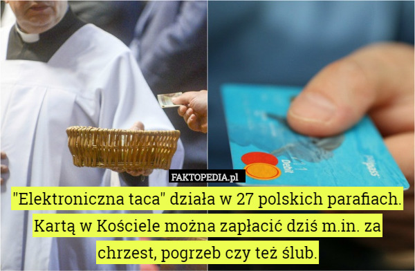 "Elektroniczna taca" działa w 27 polskich parafiach. Kartą w Kościele...