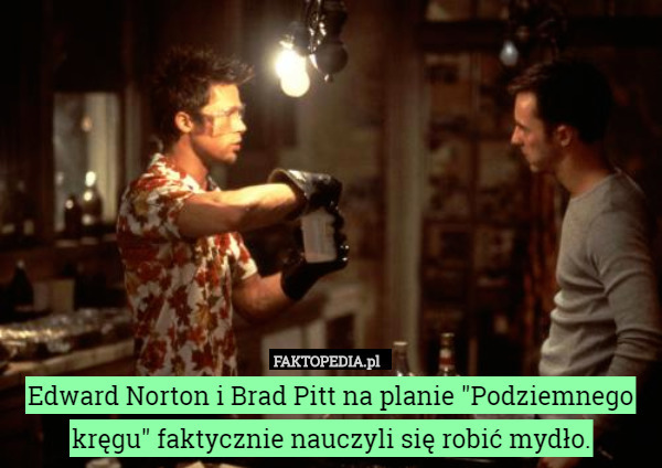 Edward Norton i Brad Pitt na planie "Podziemnego kręgu" faktycznie...