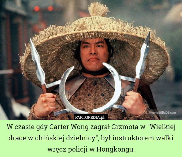W czasie gdy Carter Wong zagrał Grzmota w "Wielkiej drace w chińskiej...