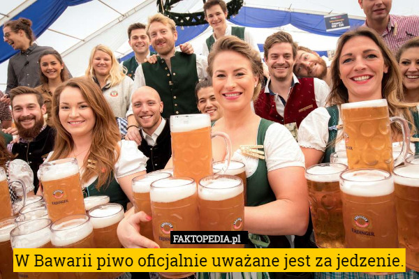 W Bawarii piwo oficjalnie uważane jest za...
