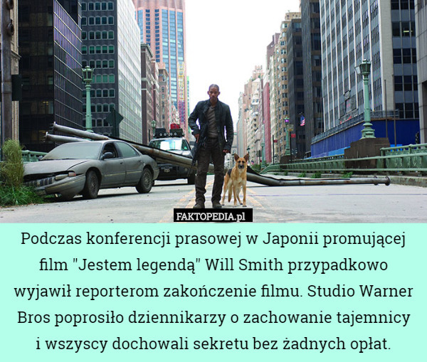 Podczas konferencji prasowej w Japonii promującej film "Jestem legendą"...