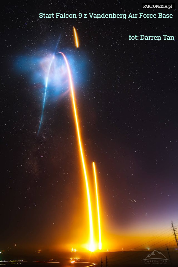Start Falcon 9 z Vandenberg Air Force Base 

fot: Darren Tan