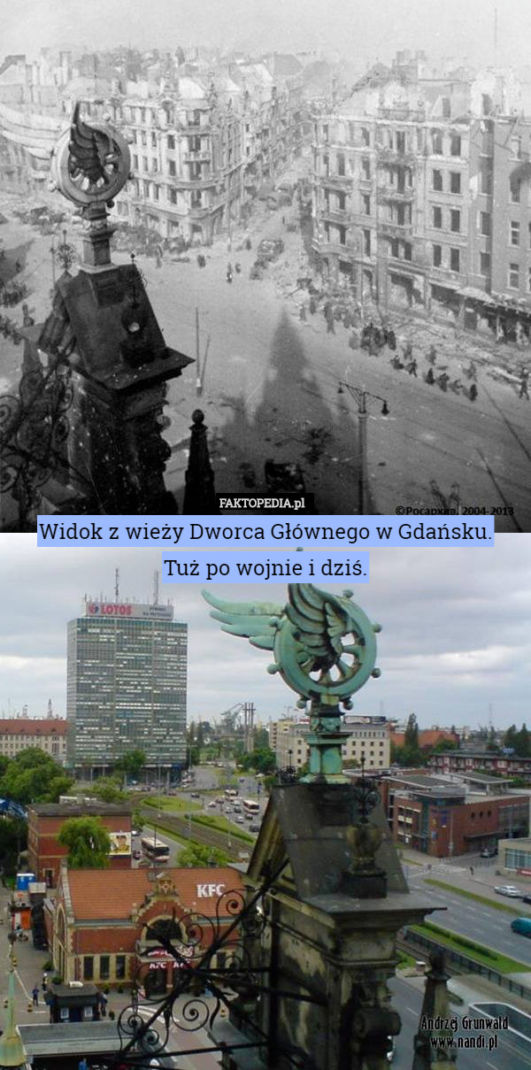 Widok z wieży Dworca Głównego w Gdańsku.Tuż po wojnie i dziś.