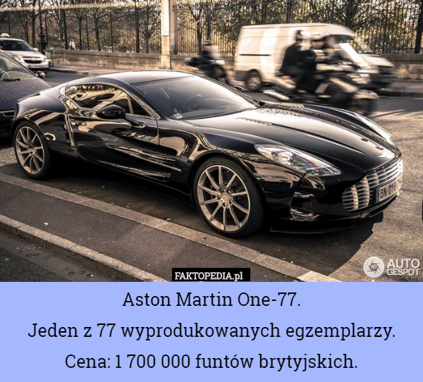 Aston Martin One-77. Jeden z 77 wyprodukowanych egzemplarzy. Cena: