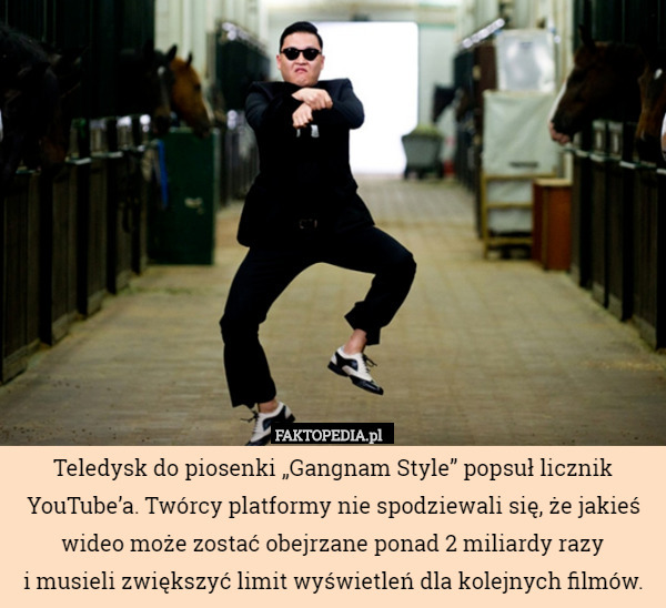 Teledysk do piosenki „Gangnam Style” popsuł licznik YouTube’a. Twórcy platformy...