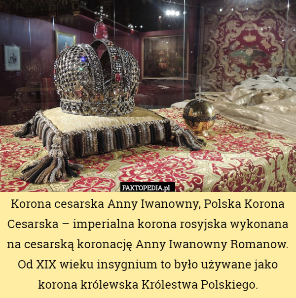 Korona cesarska Anny Iwanowny, Polska Korona Cesarska – imperialna korona...
