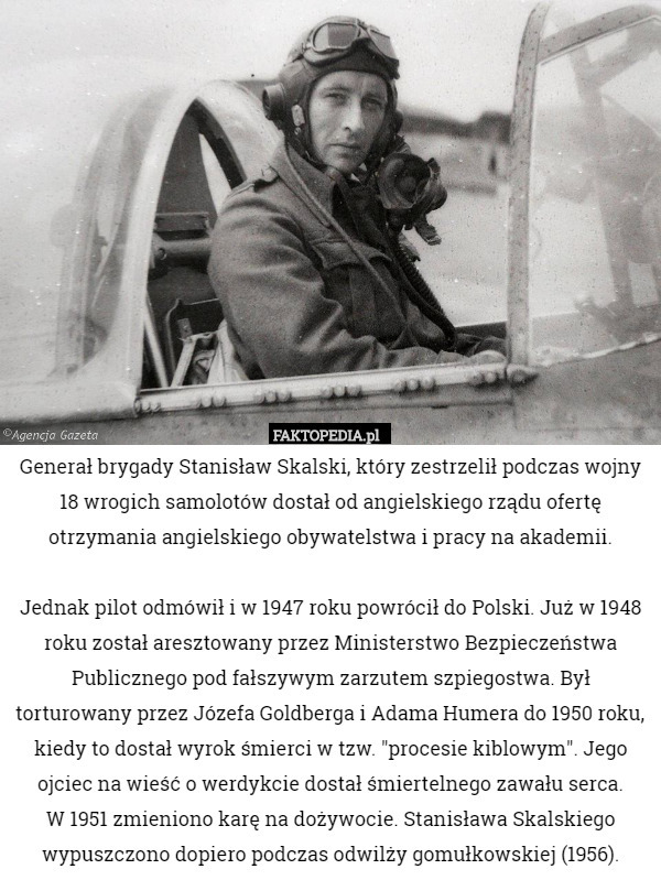 Podporucznik Stanisław Skalski, który zestrzelił podczas wojny 18 wrogich...