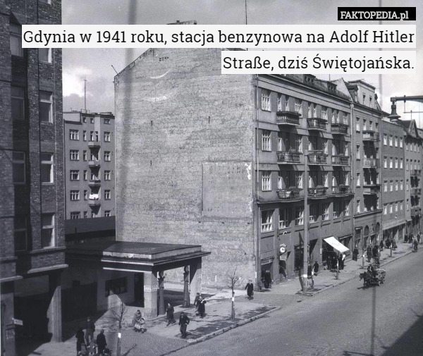 Gdynia w 1941 roku, stacja benzynowa na Adolf Hitler Straße, dziś...