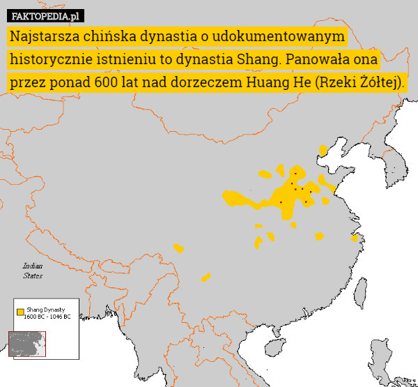 Najstarsza chińska dynastia o udokumentowanym historycznie istnieniu to...