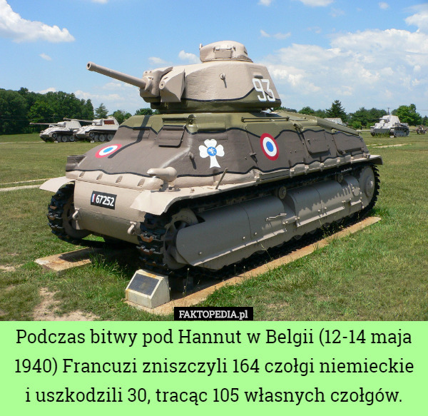 Podczas bitwy pod Hannut w Belgii (12-14 maja 1940) Francuzi zniszczyli...