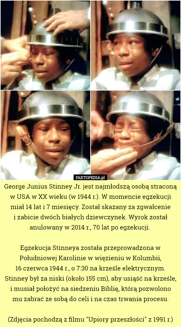 George Junius Stinney Jr. jest najmłodszą osobą straconą w USA w...