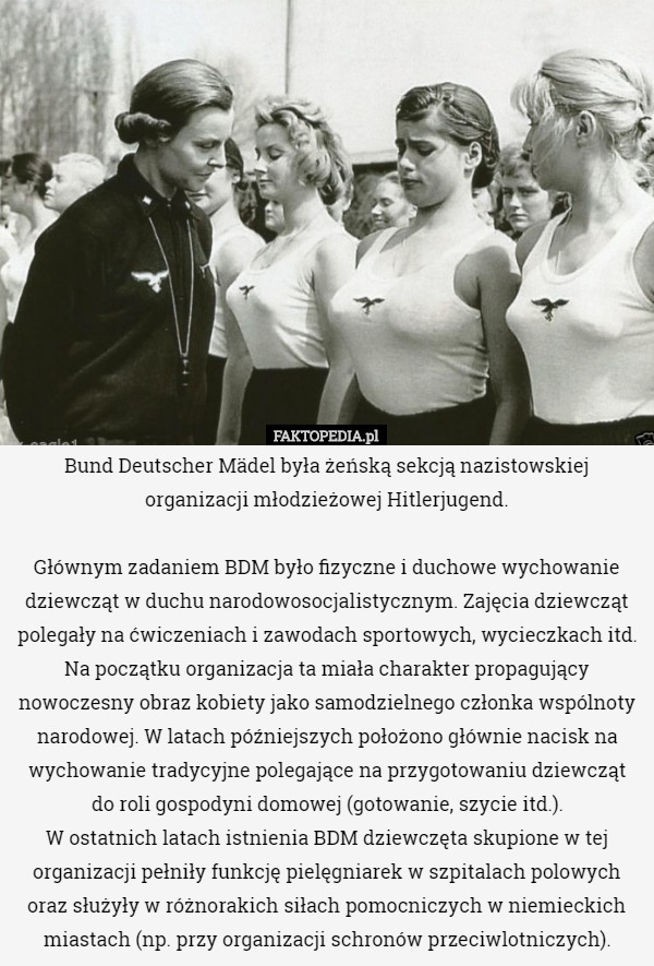 Bund Deutscher Mädel była żeńską sekcją nazistowskiej organizacji młodzieżowej...