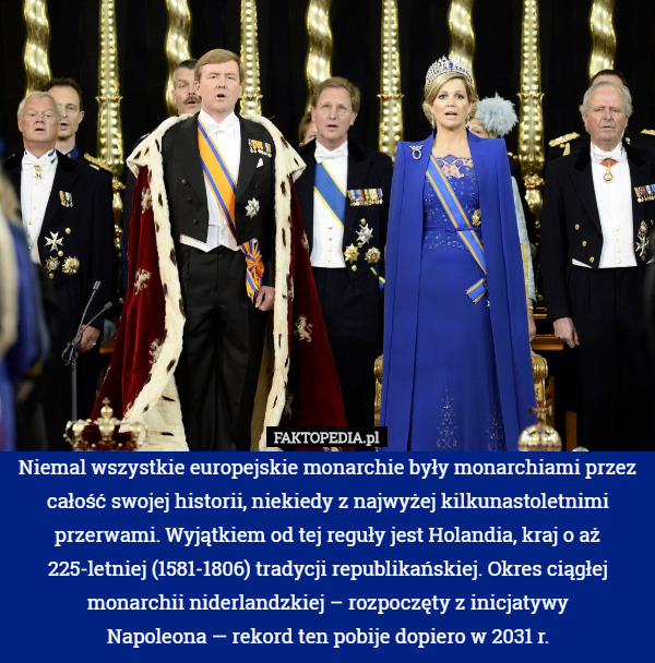 Niemal wszystkie europejskie monarchie były monarchiami przez całość swojej...