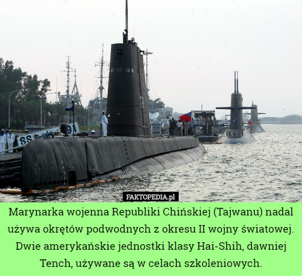 Marynarka wojenna Republiki Chińskiej (Tajwanu) nadal używa okrętów...