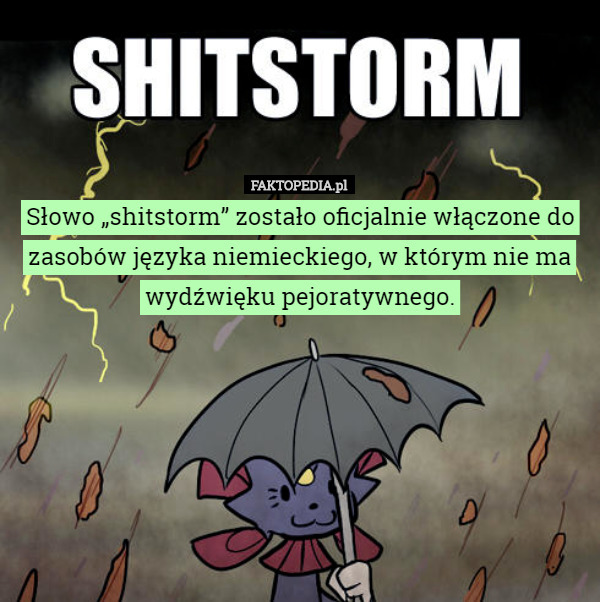 Słowo „shitstorm” zostało oficjalnie włączone do zasobów języka...