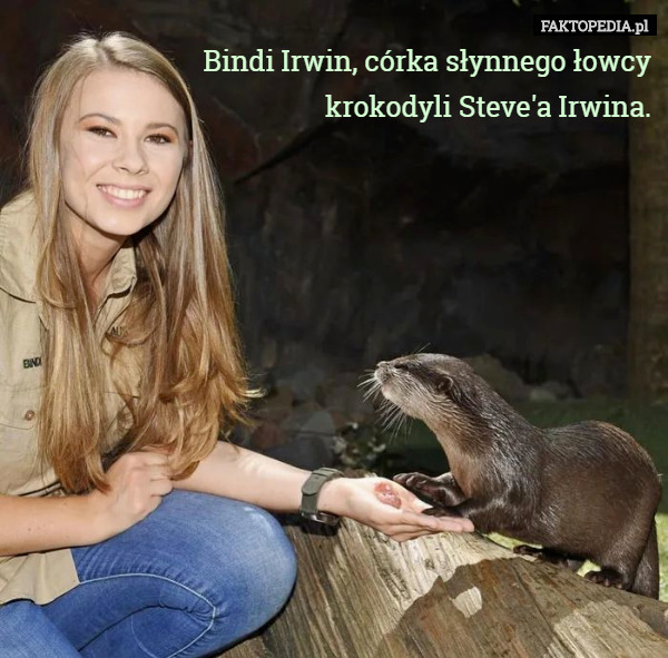 Bindi Irwin, córka słynnego łowcy krokodyli Steve'a Irwina.