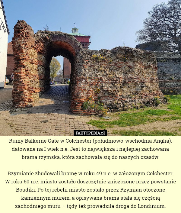 Ruiny Balkerne Gate w Colchester (południowo-wschodnia Anglia), datowane...