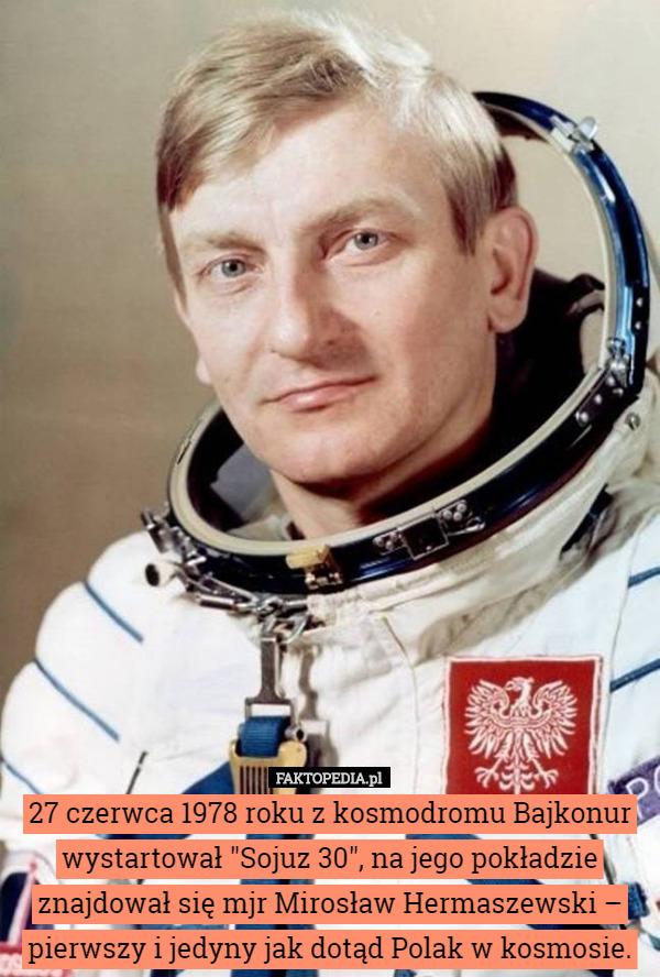 27 czerwca 1978 roku z kosmodromu Bajkonur wystartował "Sojuz 30"...