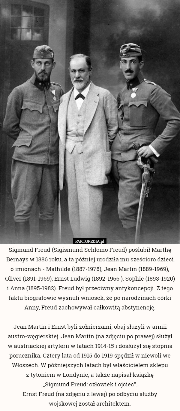Sigmund Freud (Sigismund Schlomo Freud) poślubił Marthę Bernays w 1886 roku...