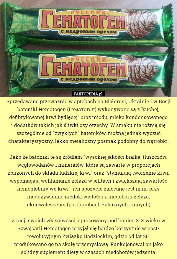 Sprzedawane przeważnie w aptekach na Białorusi, Ukrainie i w Rosji batoniki...