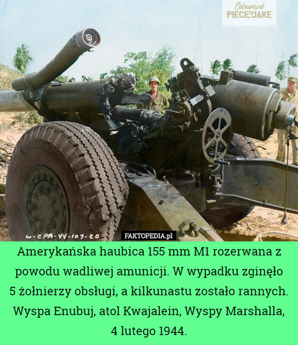 Amerykańska haubica 155 mm M1 rozerwana z powodu wadliwej amunicji. W wypadku...