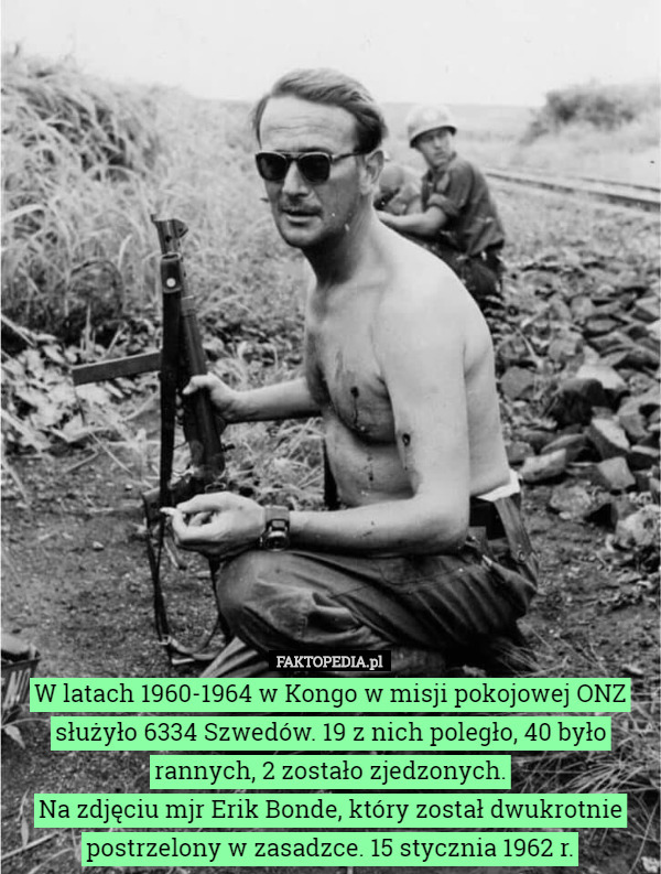 W latach 1960-1964 w Kongo w misji pokojowej ONZ służyło 6334 Szwedów. 19...