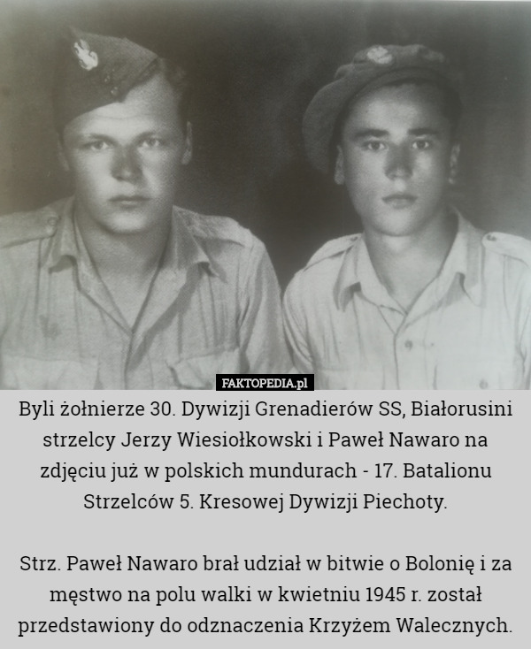 Byli żołnierze 30. Dywizji Grenadierów SS, Białorusini strzelcy Jerzy Wiesiołkowski...