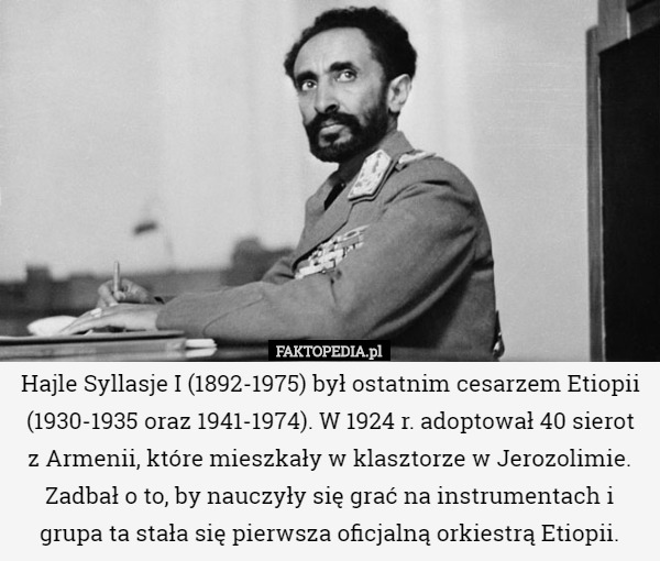 Hajle Syllasje I (1892-1975) był ostatnim cesarzem Etiopii (1930-1935 oraz...