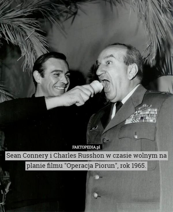 Sean Connery i Charles Russhon w czasie wolnym na planie filmu "Operacja