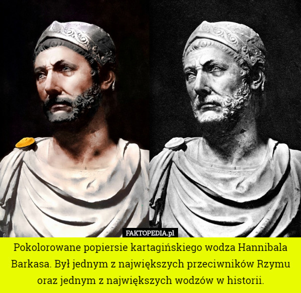 Pokolorowane popiersie kartagińskiego wodza Hannibala Barkasa. Był jednym...