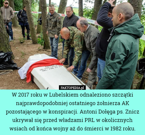 W 2017 roku w Lubelskiem odnaleziono szczątki najprawdopodobniej ostatniego...