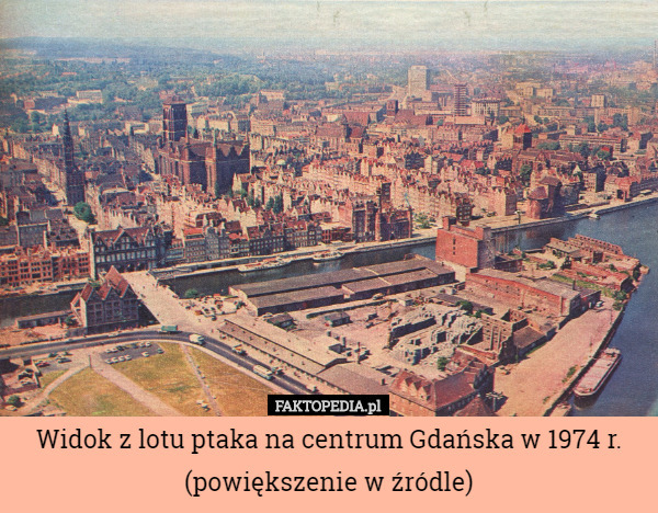 Widok z lotu ptaka na centrum Gdańska w 1974 r.