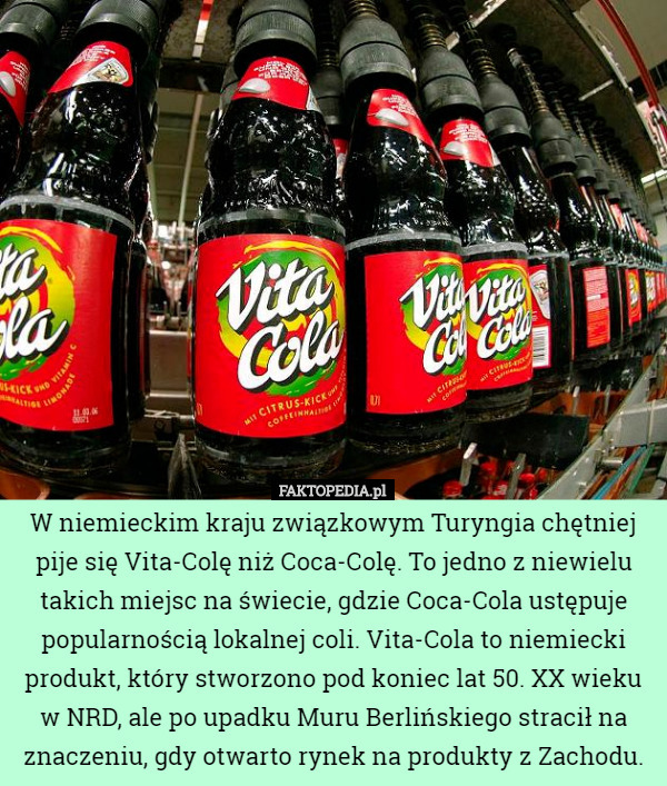 W niemieckim kraju związkowym Turyngia chętniej pije się Vita-Colę...