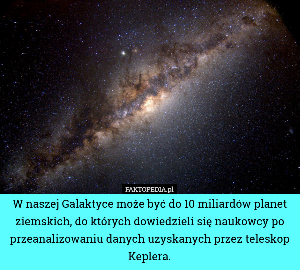 W naszej Galaktyce może być do 10 miliardów planet ziemskich, do których