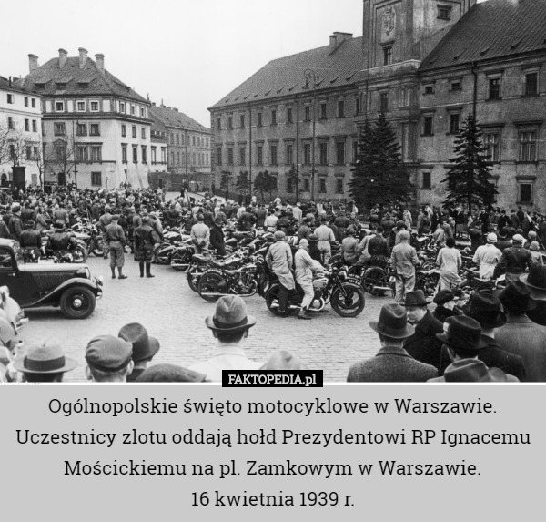 Ogólnopolskie święto motocyklowe w Warszawie. Uczestnicy zlotu oddają hołd...