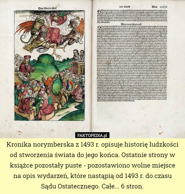 Kronika norymberska z 1493 r. opisuje historię ludzkości od stworzenia świata...