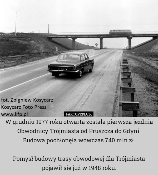 W grudniu 1977 roku otwarta została pierwsza jezdnia Obwodnicy Trójmiasta...