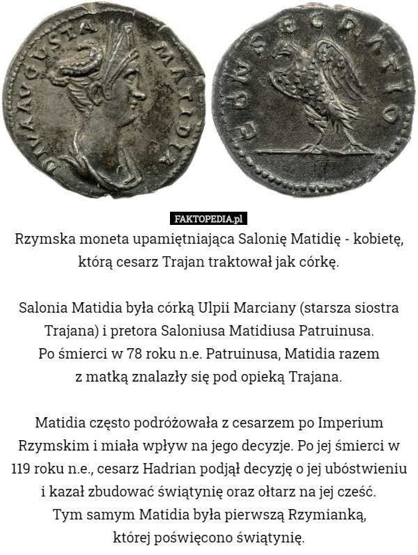 Rzymska moneta upamiętniająca Salonię Matidię - kobietę, którą cesarz Trajan...